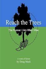 Reach the Trees