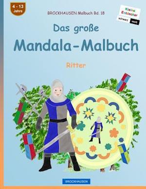 Brockhausen Malbuch Bd. 18 - Das Grosse Mandala-Malbuch