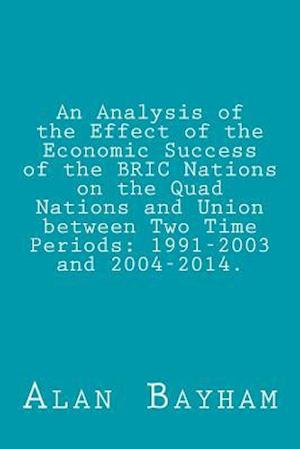 An Analysis of the Effect of the Economic Success of the Bric Nations