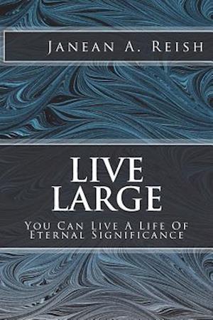 Live Large