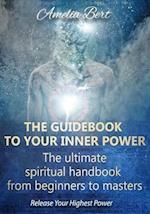 The Guidebook to Your Inner Power