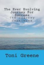 The Ever Evolving Journey for Success