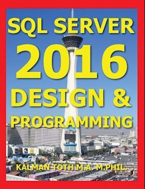 SQL Server 2016 Design & Programming