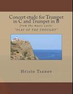 Concert Etude for Trumpet in C and Trumpet in B