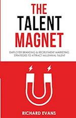 The Talent Magnet