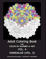 Adult Coloring Book with Color by Number or Not - Mandalas Vol. 2