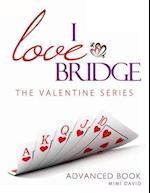 I Love Bridge the Valentine Series