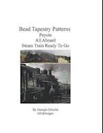 Bead Tapestry Patterns Peyote All Aboard Steam Train Ready to Go