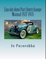 Lincoln Auto Part Interchange Manual 1927-1935