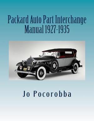 Packard Auto Part Interchange Manual 1927-1935