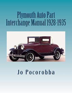 Plymouth Auto Part Interchange Manual 1928-1935