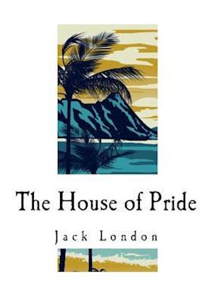 The House of Pride