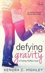 Defying Gravity 