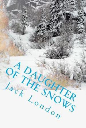 A Daughter of the Snows