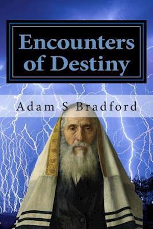 Encounters of Destiny