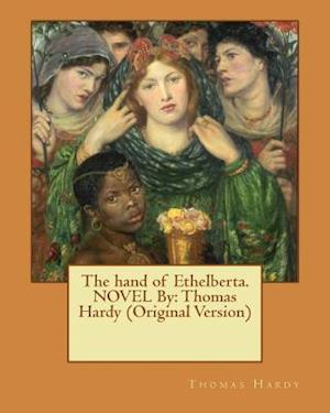 The Hand of Ethelberta.Novel by