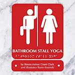 Bathroom Stall Yoga