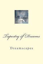 Tapestry of Dreams