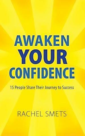 Awaken Your Confidence