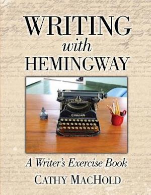 Writing with Hemingway