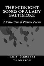 The Midnight Songs of a Lady Baltimore