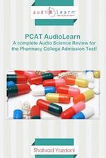 PCAT Audiolearn - Complete Science Review for the Pcat!