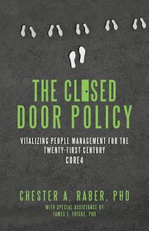 The Closed Door Policy