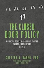 The Closed Door Policy