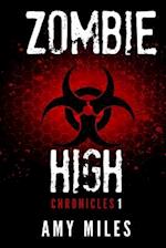 Zombie High Chronicles #1