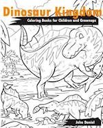 Dinosaur Kingdom Coloring Books for Children and Grownups