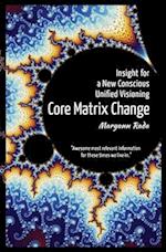 Core Matrix Change