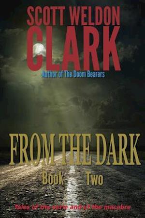 From the Dark, Book 2