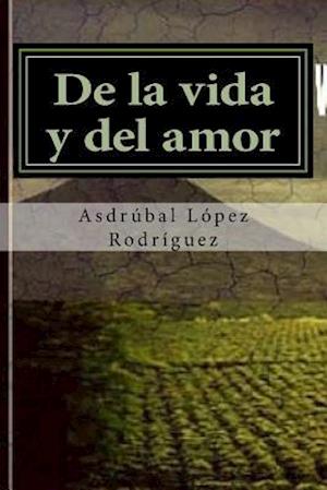 De la vida y del amor