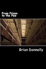 From Prison to the Pew