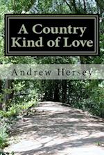 A Country Kind of Love