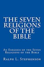 The Seven Religions of the Bible