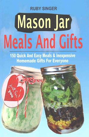 Mason Jar Meals and Gifts
