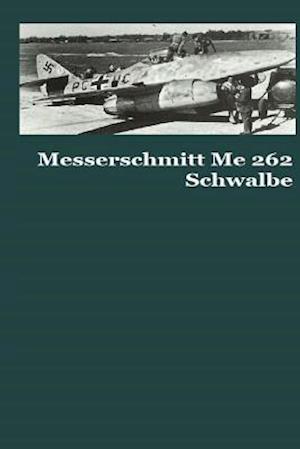 Messerschmitt Me 262 Schwalbe