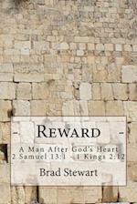 Reward - A Man After God's Heart