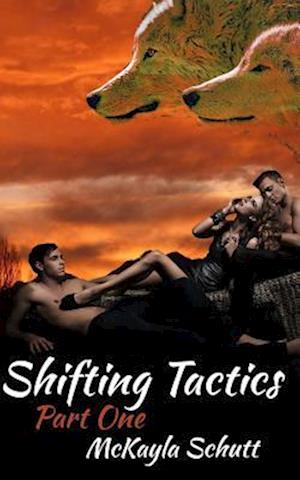 Shifting Tactics (Part One)