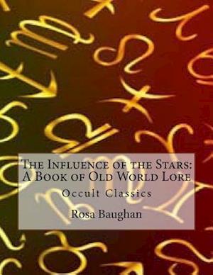 The Influence of the Stars