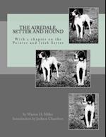 The Airedale, Setter and Hound