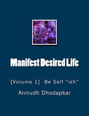 Manifest Desired Life