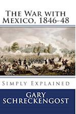 The War with Mexico, 1846-48