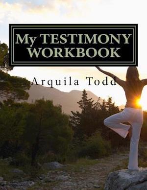 My Testimony Workbook