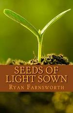 Seeds of Light Sown