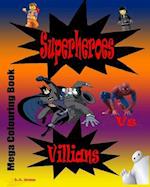 Superheroes Vs Villians