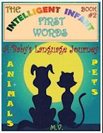 The Intelligent Infant First Words - Book #2