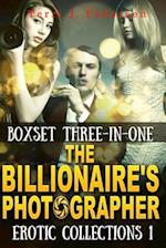 Boxset 3-In-1 the Billionaire's Photographer Erotic Collections 1