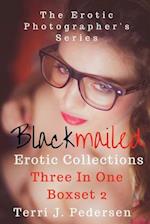 Blackmailed Erotic Collections Three in One Boxset 2